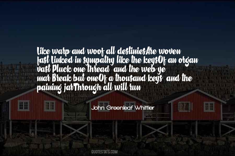 John Greenleaf Whittier Quotes #1850172