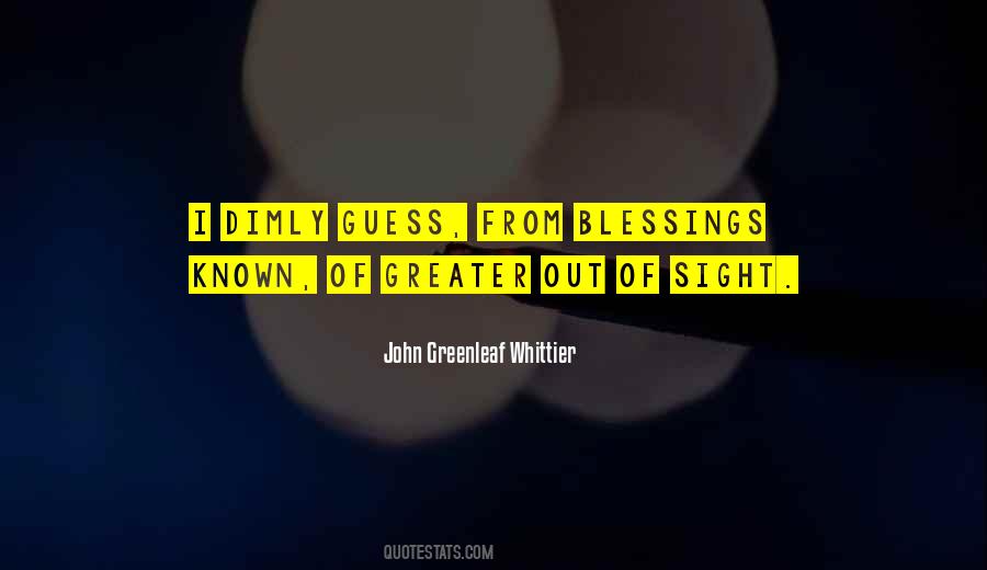 John Greenleaf Whittier Quotes #614107