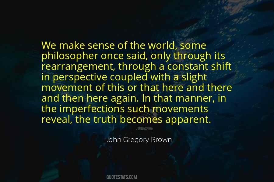 John Gregory Brown Quotes #1635275
