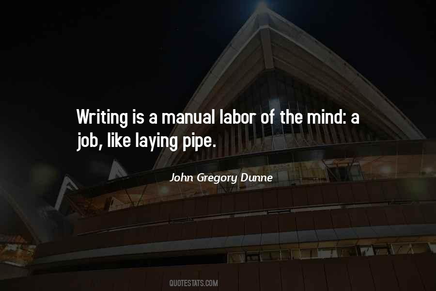 John Gregory Dunne Quotes #1358753
