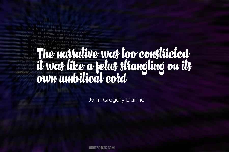 John Gregory Dunne Quotes #1626821