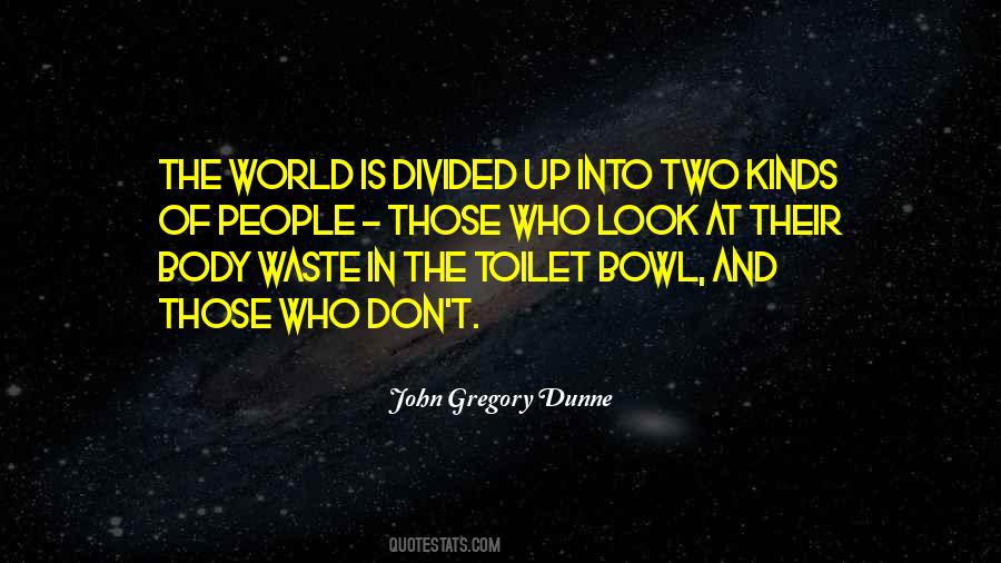 John Gregory Dunne Quotes #1708720