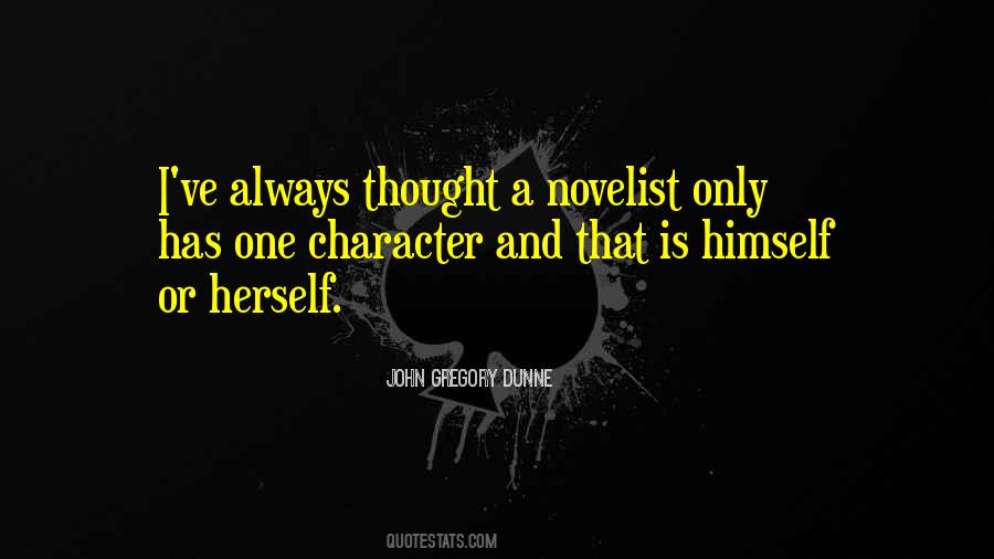 John Gregory Dunne Quotes #1755252