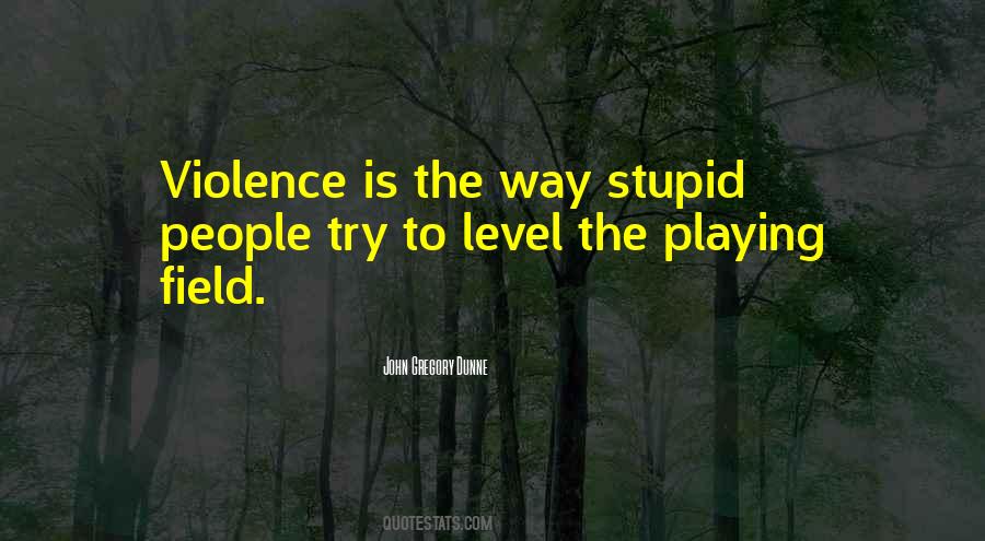 John Gregory Dunne Quotes #457372