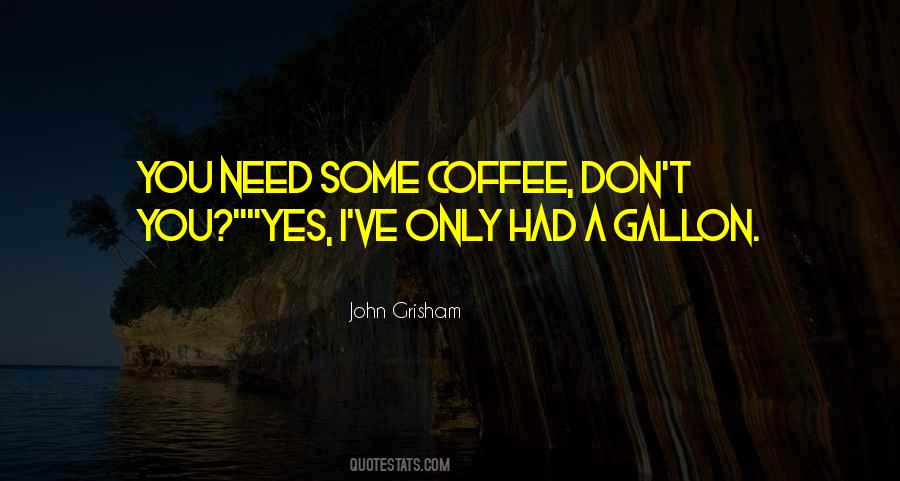 John Grisham Quotes #550417