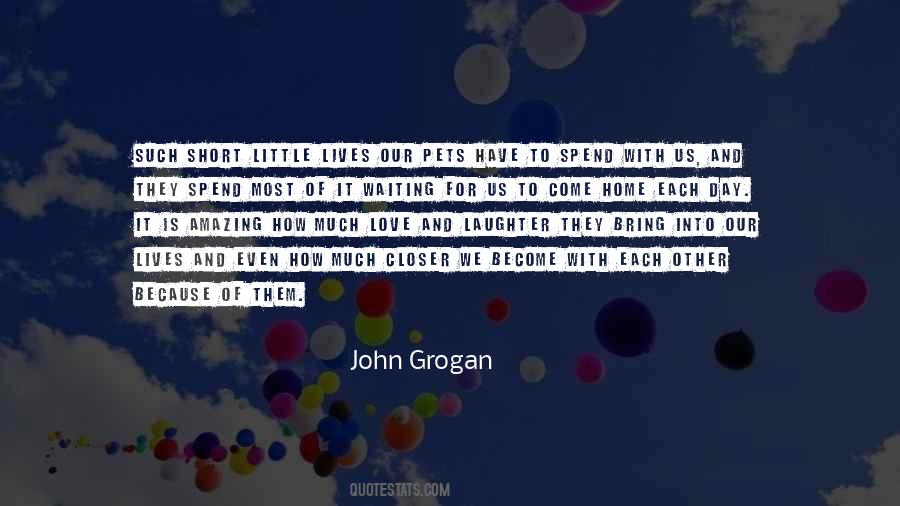 John Grogan Quotes #1237019