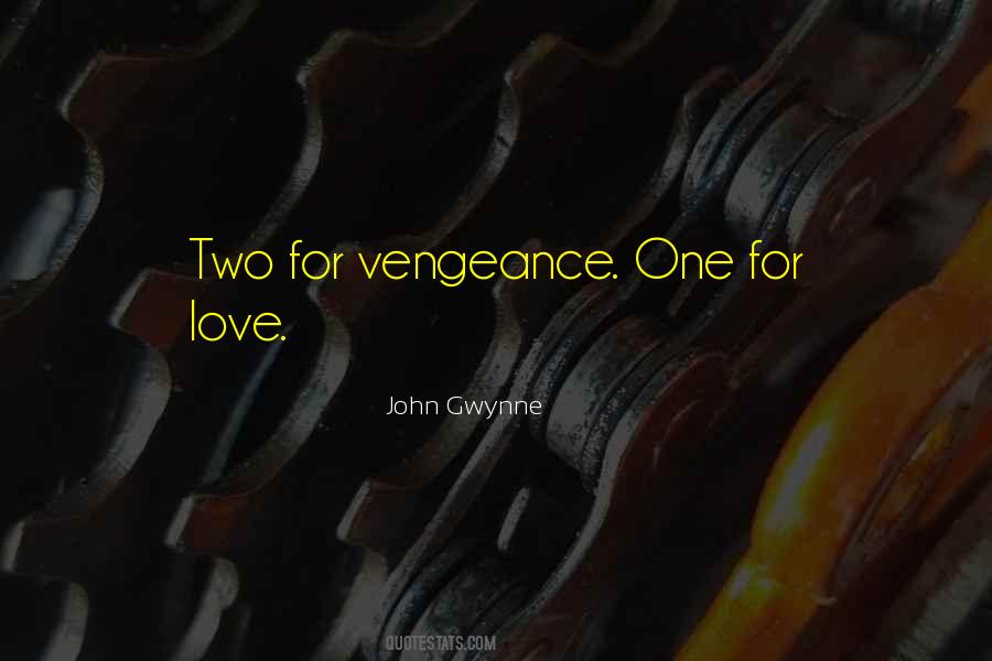 John Gwynne Quotes #1406765