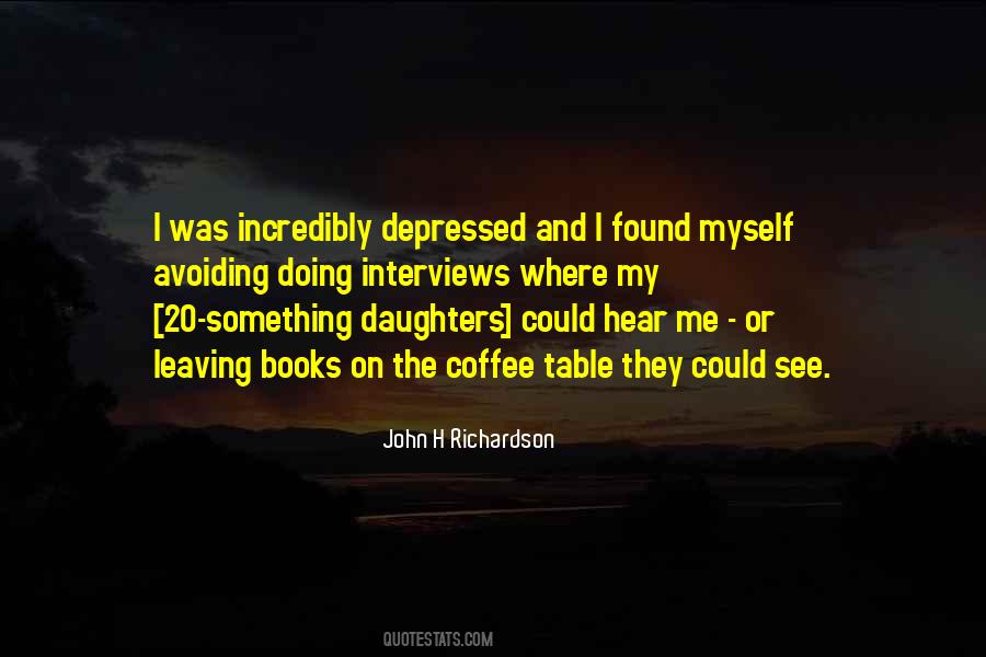 John H Richardson Quotes #1454644