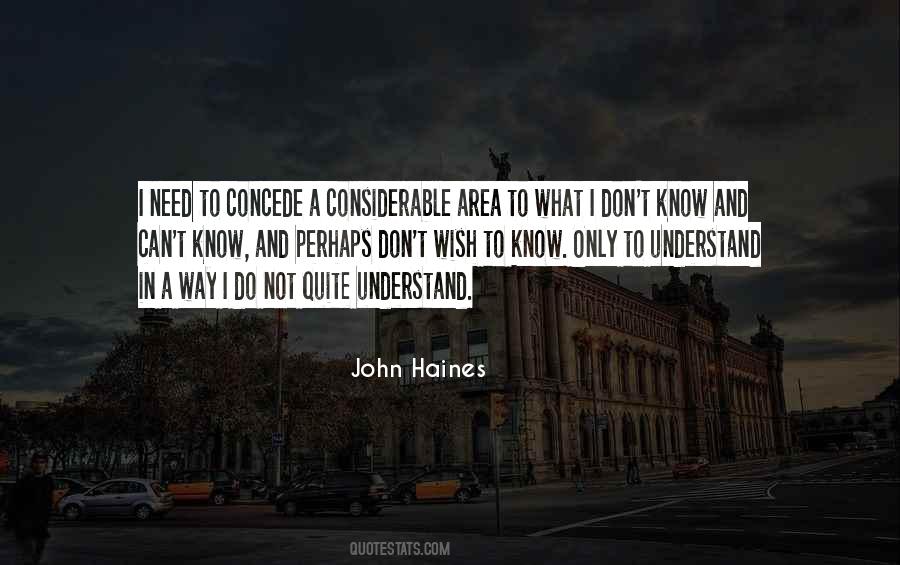 John Haines Quotes #1022326