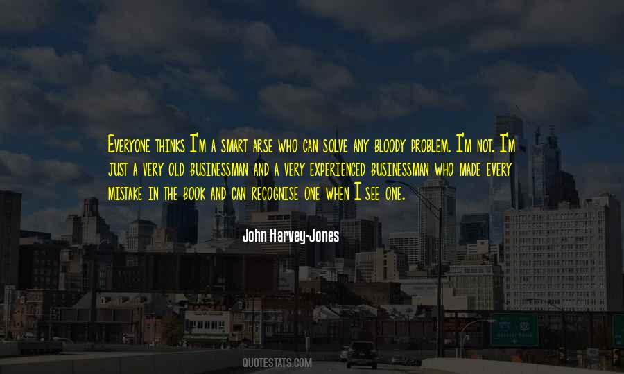 John Harvey-Jones Quotes #1730852