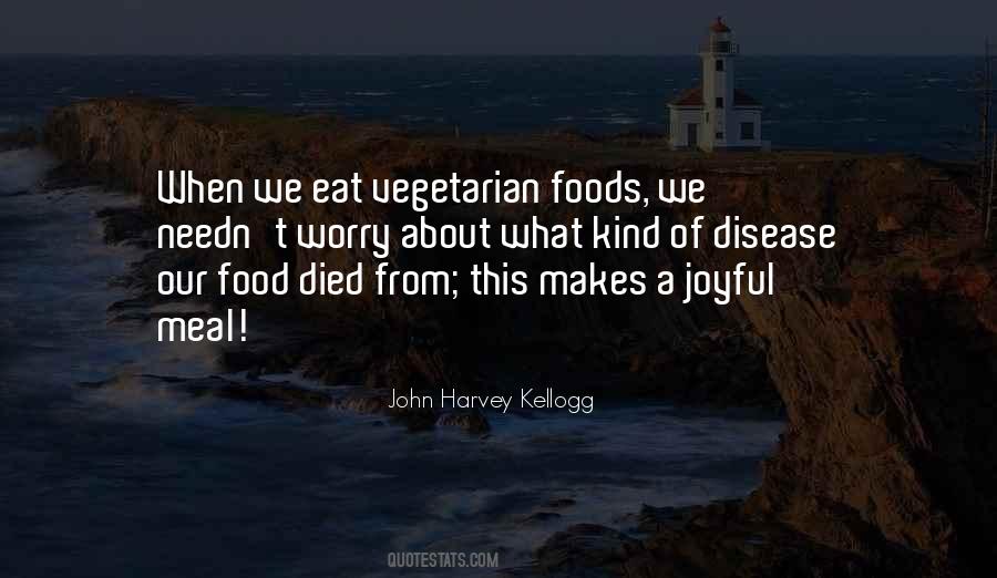 John Harvey Kellogg Quotes #1020258