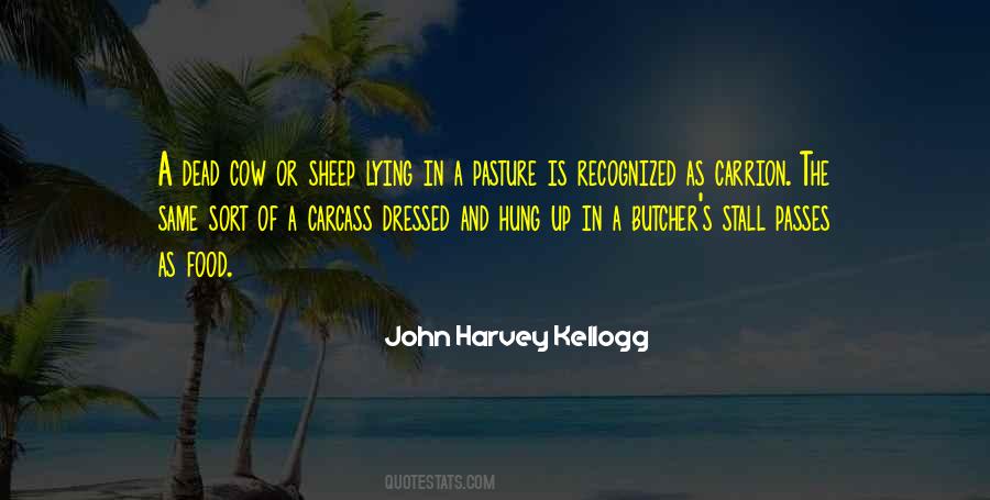 John Harvey Kellogg Quotes #1872435