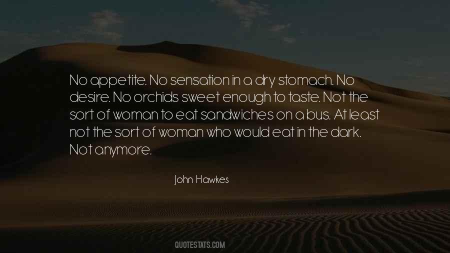 John Hawkes Quotes #110511