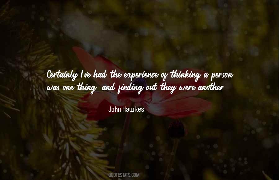 John Hawkes Quotes #123475