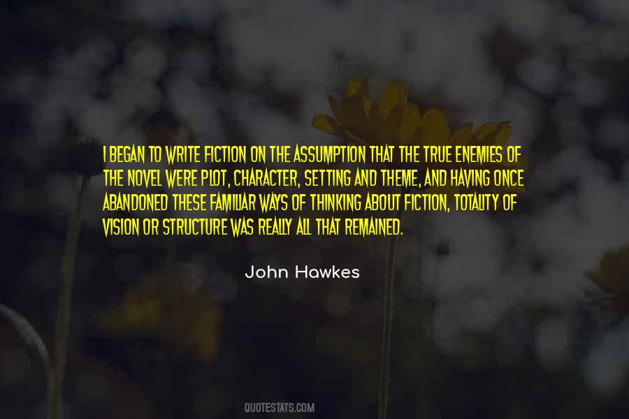 John Hawkes Quotes #1252254