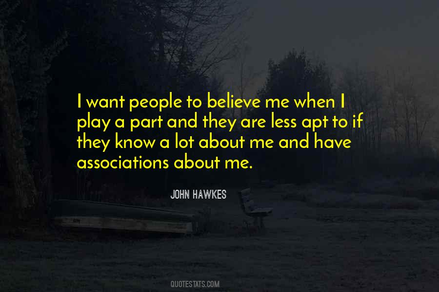 John Hawkes Quotes #1472114