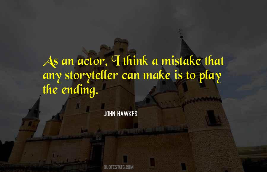 John Hawkes Quotes #1502922