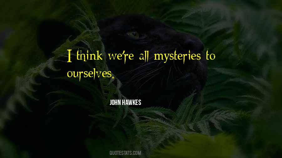 John Hawkes Quotes #693706