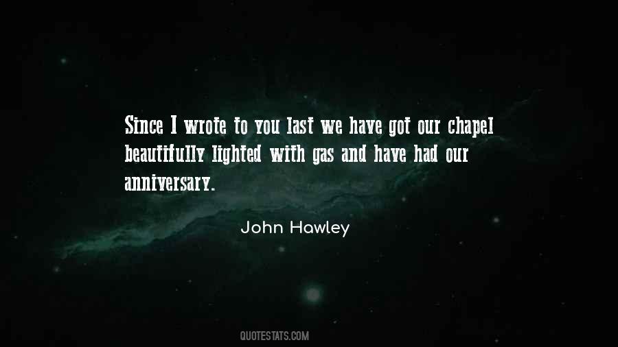 John Hawley Quotes #1756403