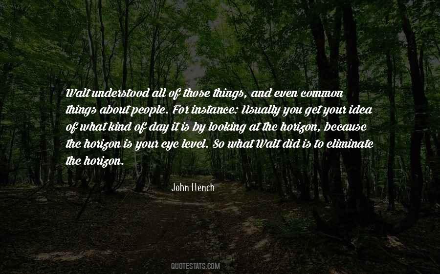 John Hench Quotes #1270562