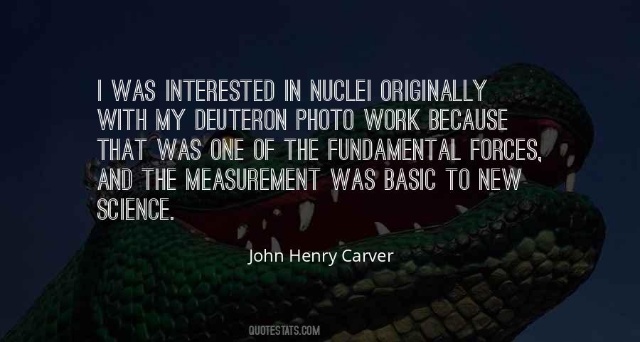 John Henry Carver Quotes #475456