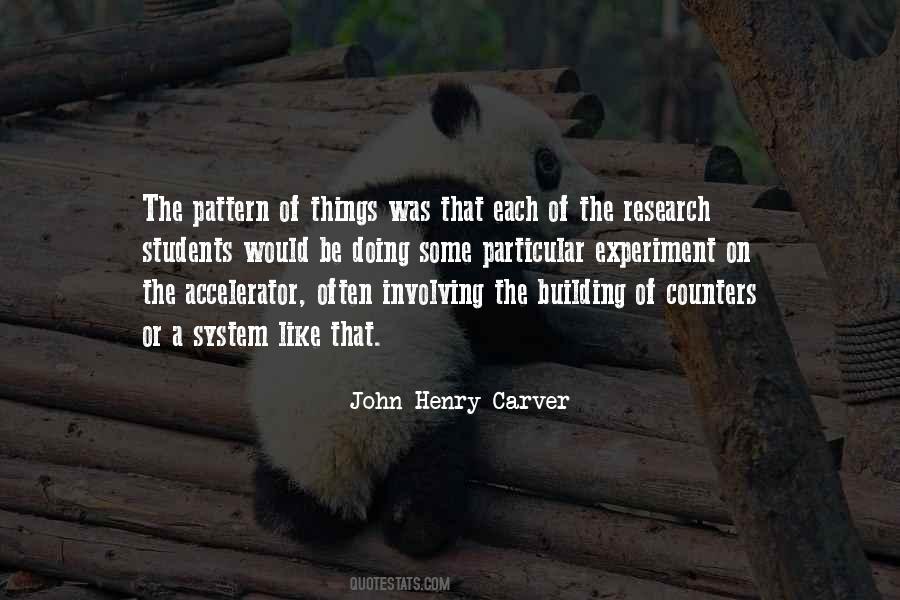 John Henry Carver Quotes #609470