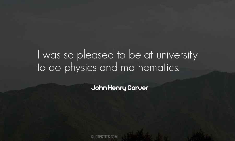 John Henry Carver Quotes #698048
