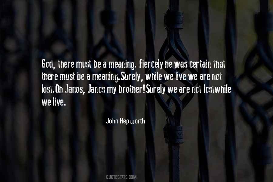 John Hepworth Quotes #787612