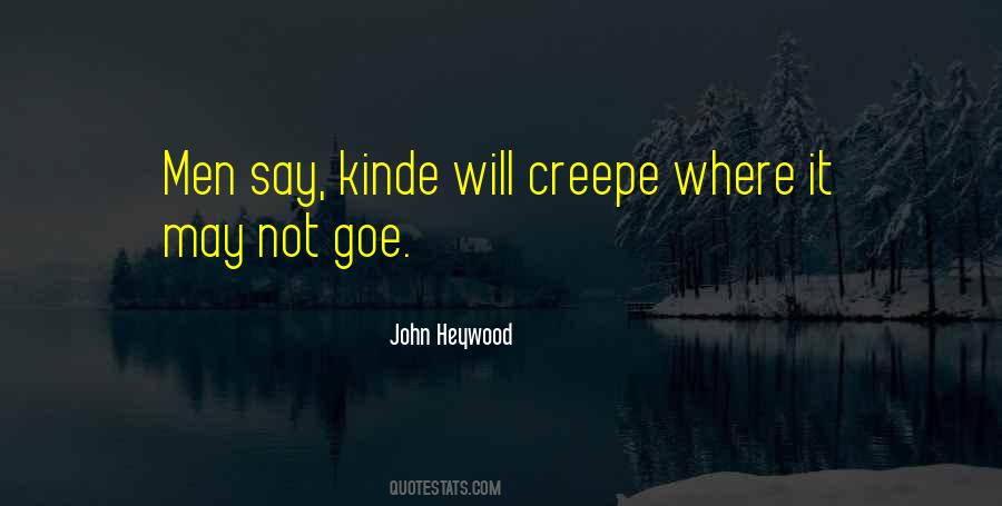 John Heywood Quotes #1689608