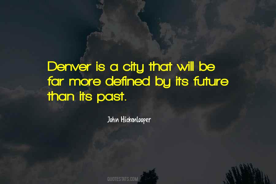 John Hickenlooper Quotes #157456