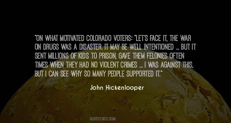 John Hickenlooper Quotes #803889