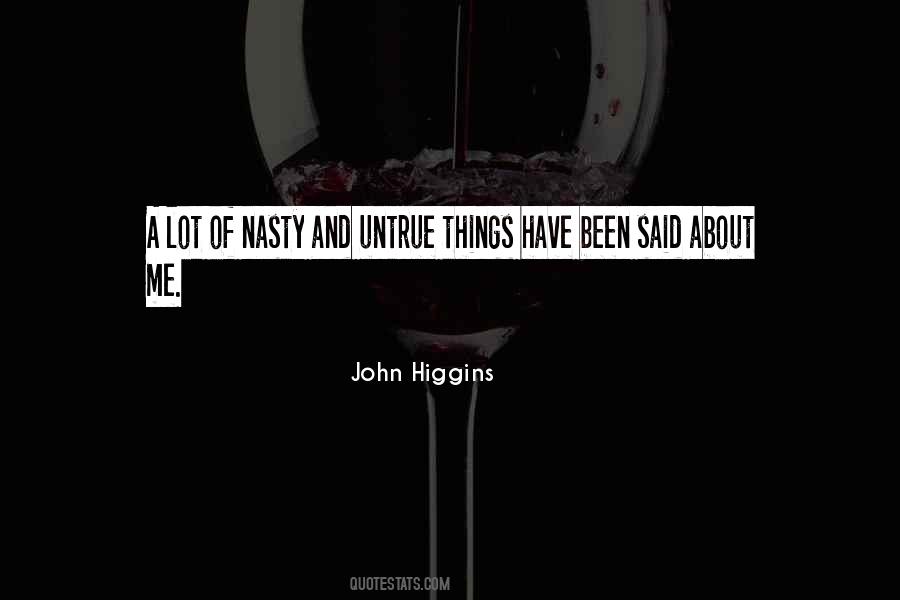 John Higgins Quotes #1509010