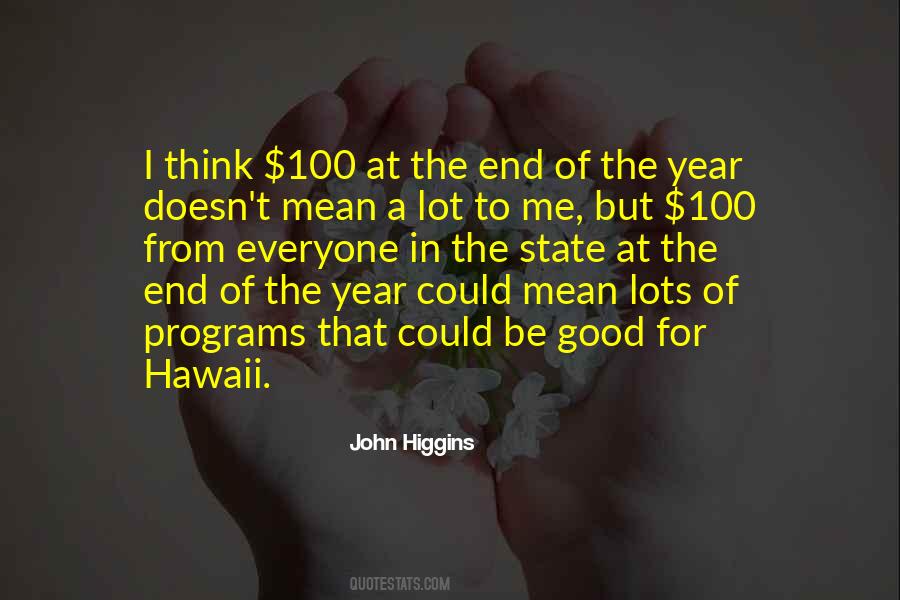 John Higgins Quotes #1616257