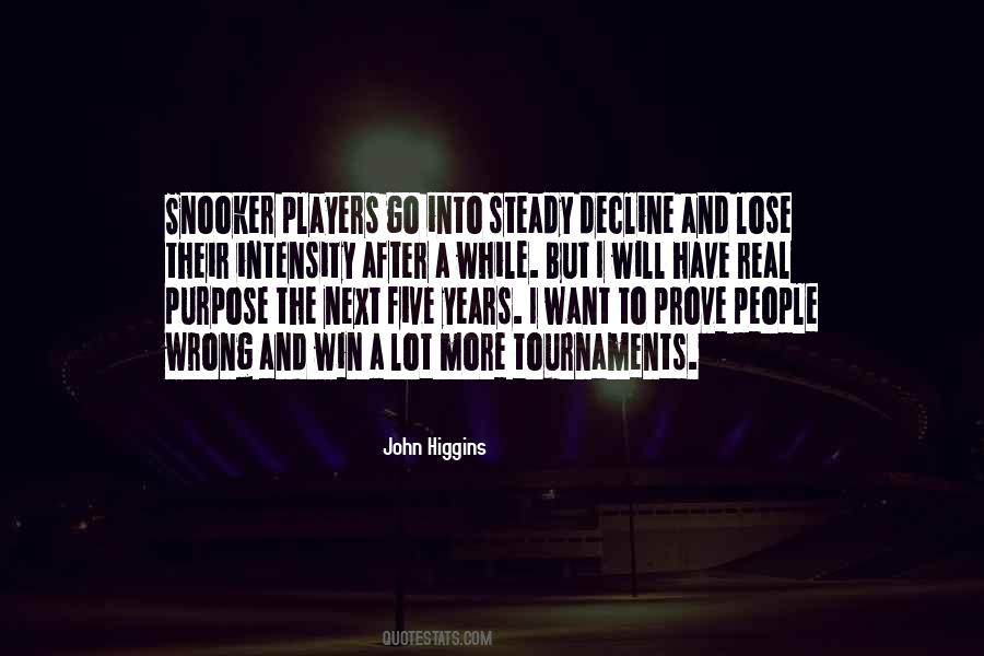 John Higgins Quotes #384118