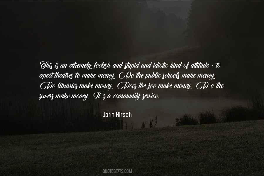 John Hirsch Quotes #1538440