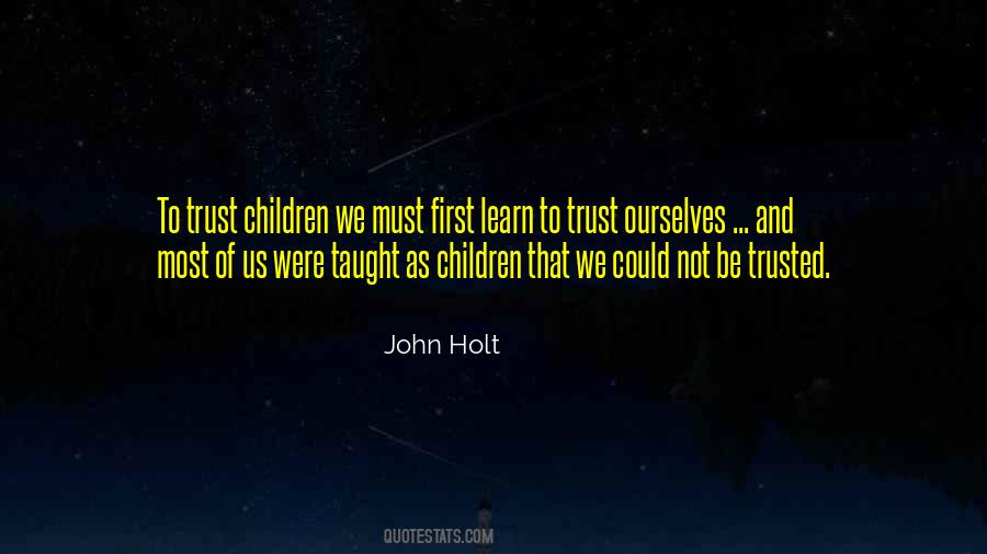 John Holt Quotes #1492689