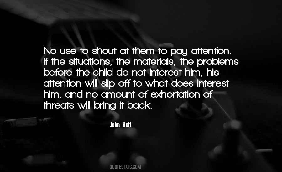 John Holt Quotes #1521438