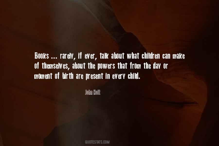 John Holt Quotes #1586660
