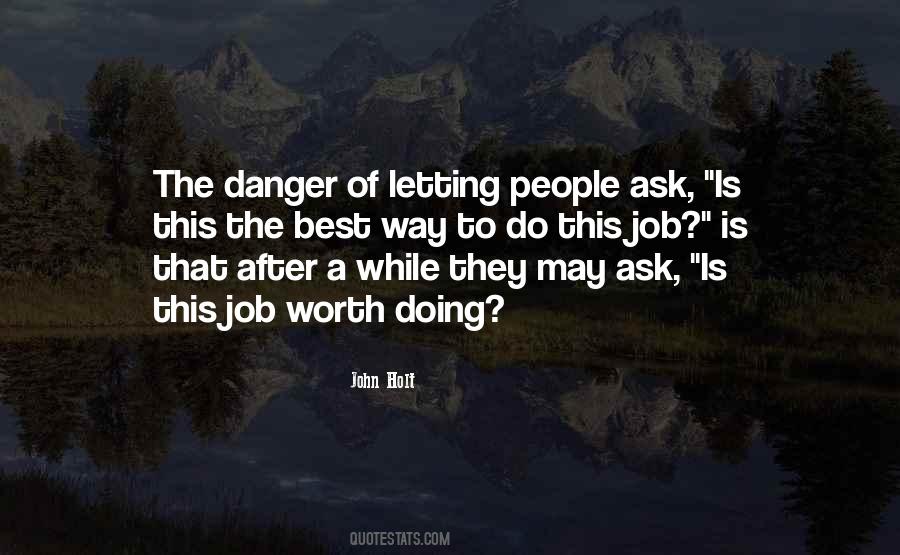 John Holt Quotes #1631278