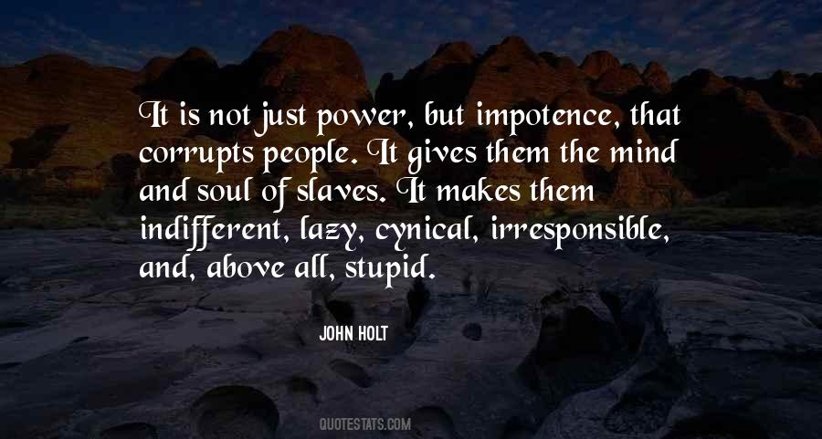 John Holt Quotes #1652406