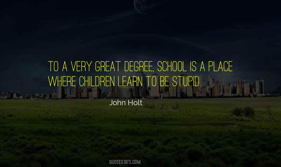 John Holt Quotes #1689827