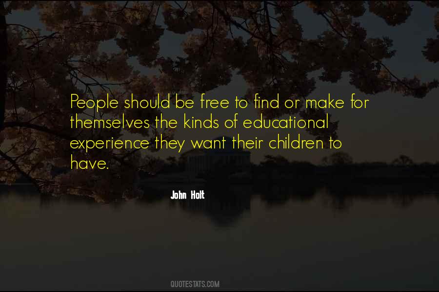 John Holt Quotes #1863865