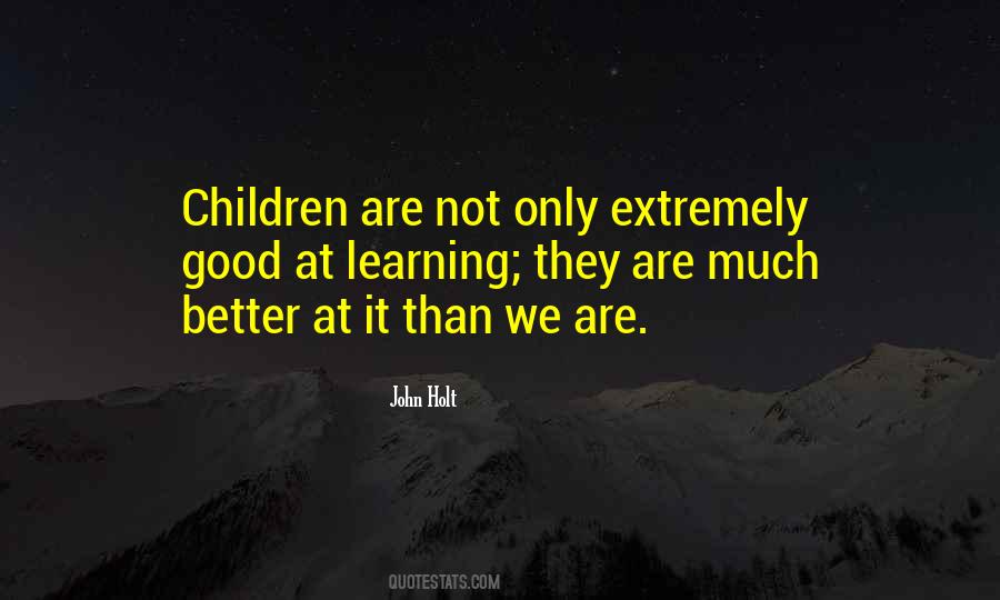 John Holt Quotes #385281