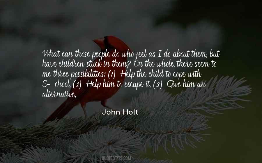 John Holt Quotes #880774