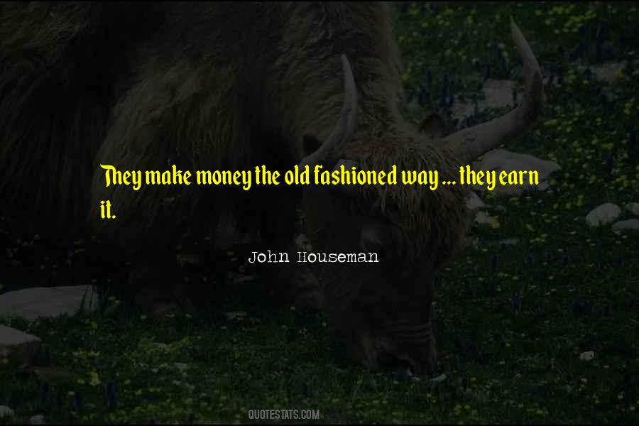 John Houseman Quotes #340173 John Houseman Quotes #340173