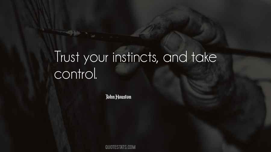 John Houston Quotes #1575307 John Houston Quotes #1575307