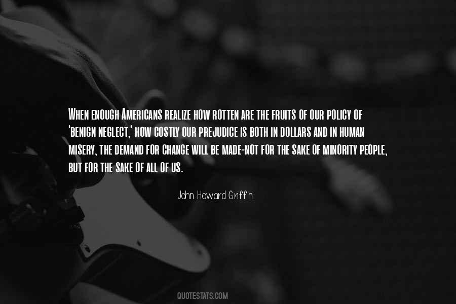 John Howard Griffin Quotes #1380375