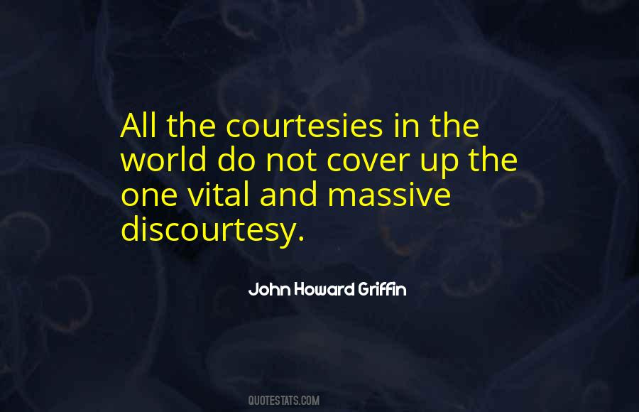 John Howard Griffin Quotes #965232