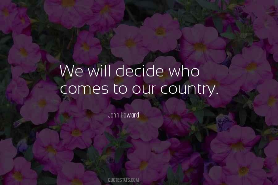 John Howard Quotes #1237868