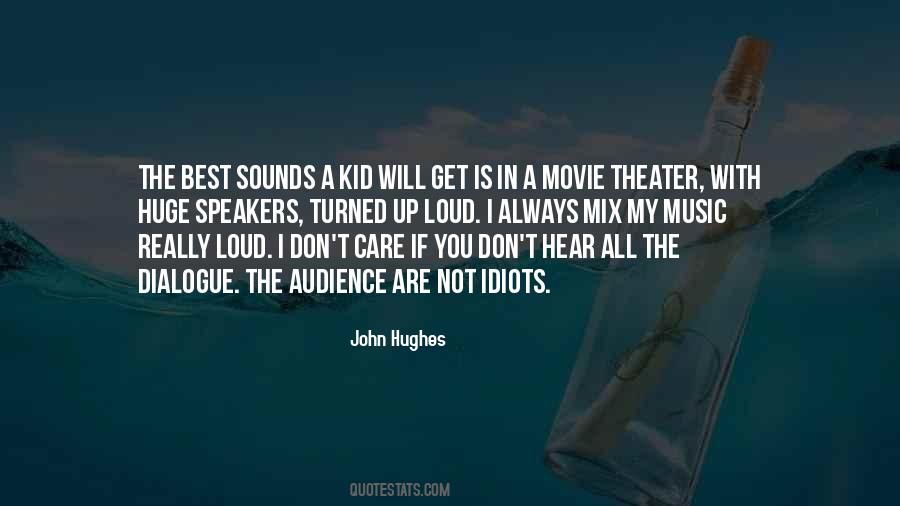 John Hughes Quotes #1455149